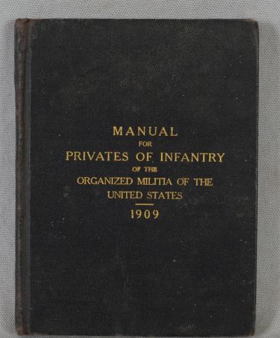 Manual Privates of Infantry Organized Militia 1909