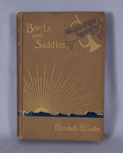 Boots and Saddles 1st Edition Book Custer