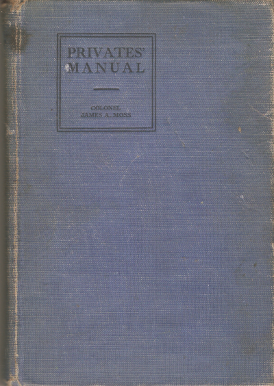 WWI Military Training Privates Manual
