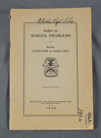 Index to School Problems CGSC Leavenworth 1929