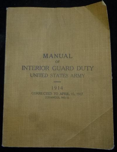 WWI Interior Guard Duty Manual 1917