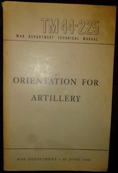 TM 44-225 Manual Orientation Artillery