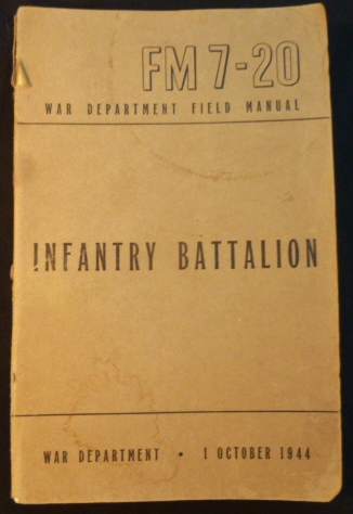 WWII FM 7-20 Infantry Battalion Manual
