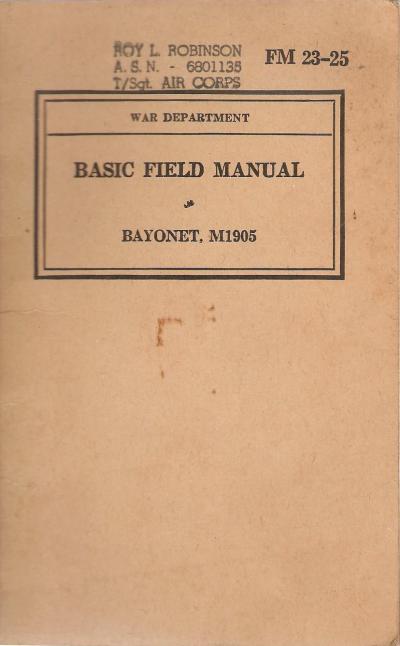 WWII Manual FM 23-25 Bayonet M1905