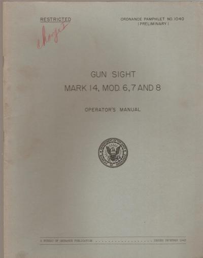 SOLD Archive Area-- Operator Manual USN Gun Sight Mark 14