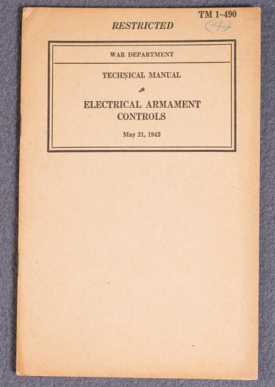 TM 1-490 Manual Electrical Armament Controls 1942