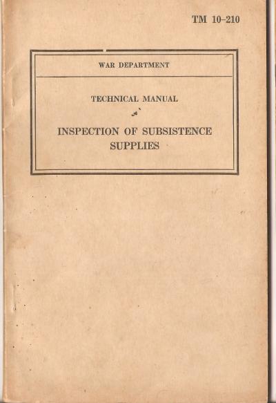 TM 10-210 Inspection Subsistence Supplies Manual
