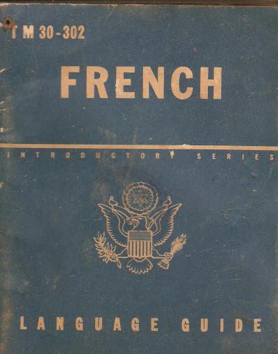WWII French Language Manual TM 30-302