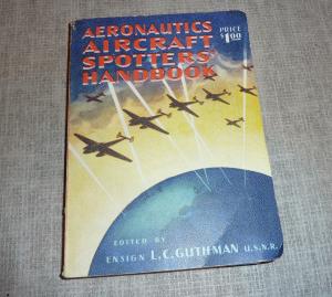 SOLD Archive Area-- WWII Aeronautics Aircraft Spotters Book