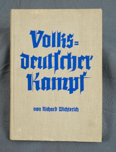 WWII German Book Volksdeutscher Kampf Wichterich