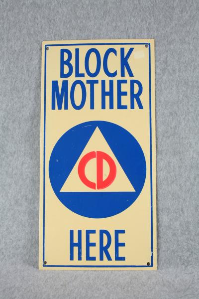 Civil Defense Block Mother Here Sign