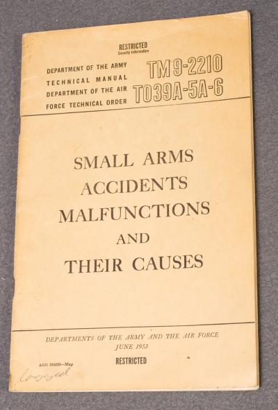 Small Arms Accidents Malfunctions TM 9-2210