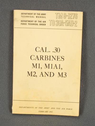 M1 Carbine TM 9-1276 Army Technical Manual
