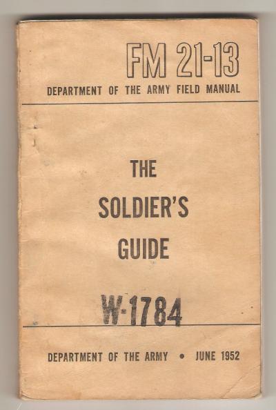 US Army Soldiers Guide Book 1952 FM 21-13