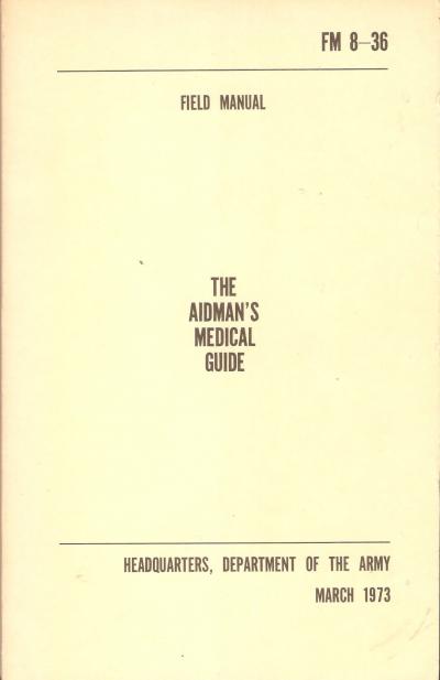 Aidman's Medical Guide Manual FM 8-36