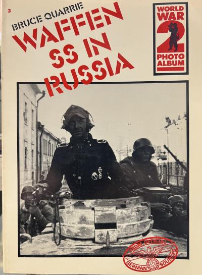 Items For SALE Area-- Waffen SS in Russia Bruce Quarrie Book