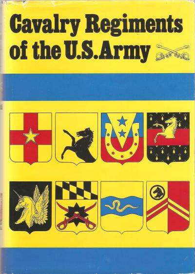 Cavalry Regiments Of US Army Sawicki Signed Book