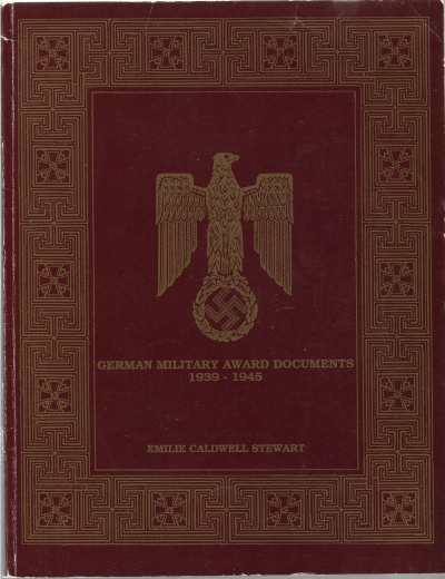 German Military Award Documents 1939-1945 Stewart