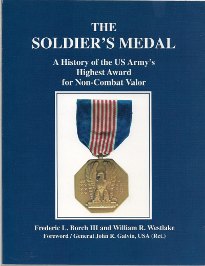 The Soldier's Medal History of the US Army Highest