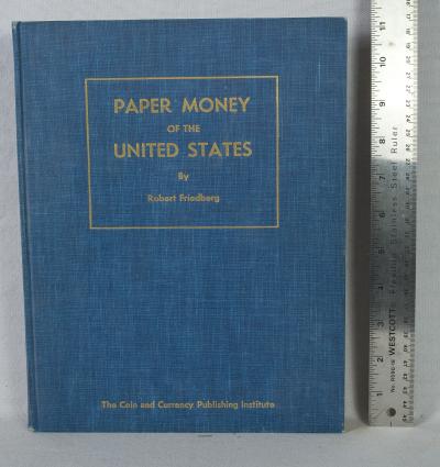 Paper Money of the United States Robert Friedberg