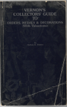 Vernon's Collectors Guide to Orders Medals & Decor