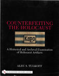 Counterfeiting the Holocaust Alec S. Tulkoff Book
