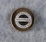 International Typographical Union Button