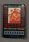 Book Grateful Dead The Music Never Stopped 