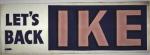 President Eisenhower Let's Back Ike Bumper Sticker