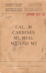 Field Manual 30 cal Carbines M1 M1A1 M2 1953