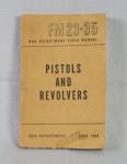 Manual Pistols and Revolvers FM 23-35 M1911 Colt