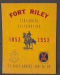 Fort Riley 1953 Centennial Celebration Booklet