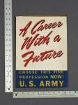 WWII Army Recruitment Sign 1950's