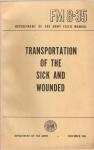 Field Manual Transportation Sick & Wounded FM 8-35