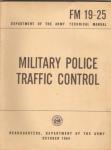FM 19-25 Manual MP Military Police Traffic Control