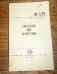 FM 5-25 Explosives Demolitions Manual