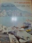 Launch 7th Fleet Report 1962 Magazine