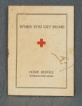 WWI When You Get Home Red Cross Service Book