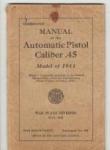 WWI Manual 1911 Colt Automatic Pistol 1918