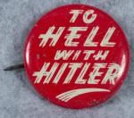 To Hell With Hitler Pin Button
