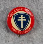 WWI era Welcome Home Button 79th Infantry Division