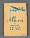 Album of Modern American Airplanes Series A