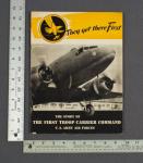 They Get There First Troop Carrier Command Book