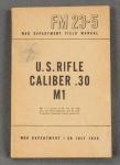 WWII US Rifle Caliber .30 M1 Garand Manual FM 23-5