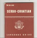Serbo Croatian Language Guide Manual TM 30-346