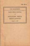 WWII Infantry Drill Regulations 1941 FM 22-5