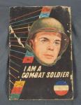 I Am a Combat Soldier Army Ground Forces School
