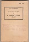 WWII US Rifle Caliber .30 M1 Garand Manual FM 23-5