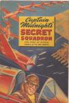 WWII Captain Midnight Secret Squadron Book 1942