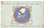 WWII Postcard USN Seabees We Build & Fight 1943